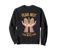 Fear Not I Am with You - Verso bíblico Cristiano Isaías Sudadera