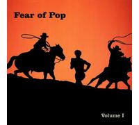 Fear Of Pop VOLUME I (CD) (Importación USA)