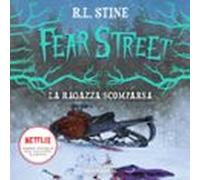 Fear Street. La Ragazza Scomparsa (audiolibro)