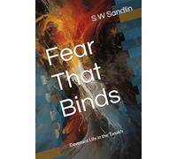 Fear That Binds: Covenant Life in the Tanakh