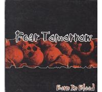 Fear Tomorrow - Born in Blood