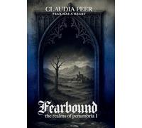 Fearbound: 1 (The Realms of Penumbria)