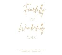 Fearfully and Wonderfully Made