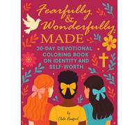 Fearfully and Wonderfully Made: A 30-Day Devotional Coloring Book for Women