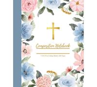 Fearfully and Wonderfully Made: Christian Floral Composition Notebook for Girls & Women: A Faith-Based Notebook for Prayer, Bible Study, Journaling, School Notes, and Daily Encouragement