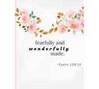 Fearfully and Wonderfully Made - Psalm 139:14 Notebook | Inspirational Christian Journal | 120 Blank Lined Pages, 8.5 x 11 Inch
