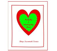 Fearfully & Wonderfully Made!