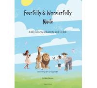 Fearfully & Wonderfully Made