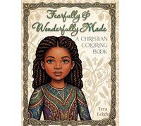 Fearfully & Wonderfully Made:: A Christian Coloring Book