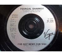 FEARGAL SHARKEY I've Got News For You 7" Vinyl