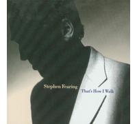Fearing,Stephen - That's How I Walk