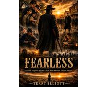 Fearless: A Novel of Courage, Family, and the American West