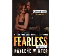 FEARLESS ENCORE: A Less Than Zero Rockstar Romance: Alternate Cover: 7