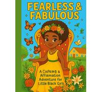 FEARLESS & FABULOUS: COLORLING BOOK & AFFIRMATIONS