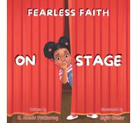 Fearless Faith On Stage