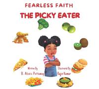 Fearless Faith The Picky Eater