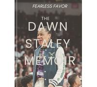 Fearless Favor: The Dawn Staley Memoir