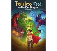 Fearless Fred and the Last Dragons