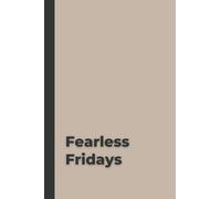 Fearless Fridays: A Sandy Shores Weekly Day Journal