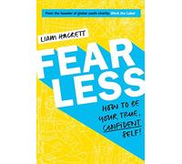 Fearless! How to be your true, confident self: 1