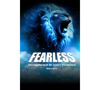 Fearless: Strengthened By God's Promises