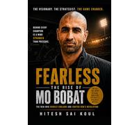 Fearless: The Rise of Mo Bobat: The Man Who Rebuilt England and Ignited RCB’s Revolution