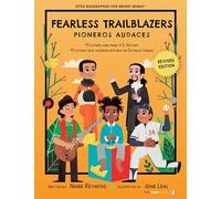 Fearless Trailblazers: 11 Latinos Who Made U.S.History: 2 (Little Biographies for Bright Minds)
