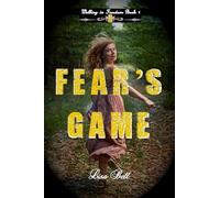 Fear's Game: 1 (Walking in Freedom)