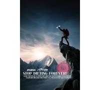 Feast and Famine Eating: Stop Dieting Forever: How the 10-Day Water Fast Unlocks Guilt-Free Eating, Permanent Fat Loss, and the Body You Were Designed For (Absurd Health)