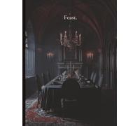 Feast: Gothic Journal for Women | Dark Romantic Notebook, Vintage Writing Diary | Moody Aesthetic | 6x8 Inches | 150 Lined Pages