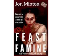 Feast or Famine