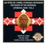 Feasts of the Orthodox Liturgical Year, Volume 2