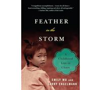 Feather in the Storm: A Childhood Lost in Chaos