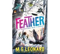 Feather: The multi-award-winning mystery adventure series about birdwatching detectives, celebrating friendship, bravery and the magic of nature; a winter read for age 9, 10, 11, 12 (The Twitchers)