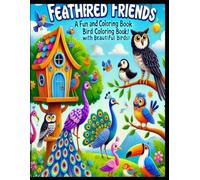 Feathered Friends - Birds Coloring Book for Kids: A Fun Coloring Adventure for Children Aged 3 to 10