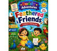 Feathered Friends: Coloring Book for Kids Ages 3-6 | Fun Alphabet Learning with Cute Birds | Easy Coloring Pages for Preschool, Kindergarten & Early Learners (Buddy Adventures)