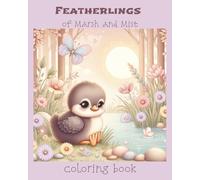 Featherlings of Marsh and Mist: A Whimsical Coloring Book from the Land of Havilah | One-Sided Pages | Great for Kids, Teens, and Adults | 8x10 Softcover Matte Finish (Havilah Coloring Books)