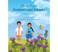 Feathers and Friends (Pashto-English): بنړي او دوستان (Language Lizard Bilingual Living in Harmony)