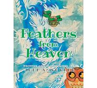 Feathers from Heaven