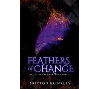 Feathers of Change: A Paranormal Found Family Crime/Thriller: A Found Family Series: 3 (Fall of the Phoenix)