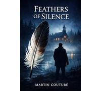 Feathers of Silence: A dark investigation in the heart of Wendake.