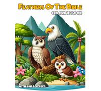 Feathers Of The Bible Coloring Book (Wonderfully Made Coloring Series)