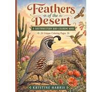 Feathers of the Desert: A Southwestern Bird Coloring Book