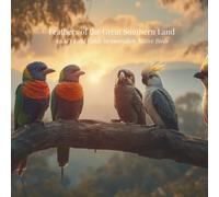 Feathers of the Great Southern Land: A Kid’s Field Guide to Australian Native Birds