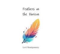 Feathers on the Horizon