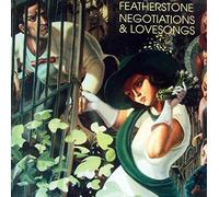 Featherstone - Negotiations & Lovesongs