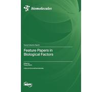 Feature Papers in Biological Factors