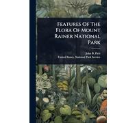 Features Of The Flora Of Mount Rainer National Park