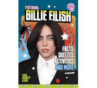 Featuring Billie Eilish: Facts, Quizzes, Activities, and More! (Your Favorite Stars)