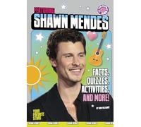 Featuring Shawn Mendes: Facts, Quizzes, Activities, and More! (Your Favorite Stars)